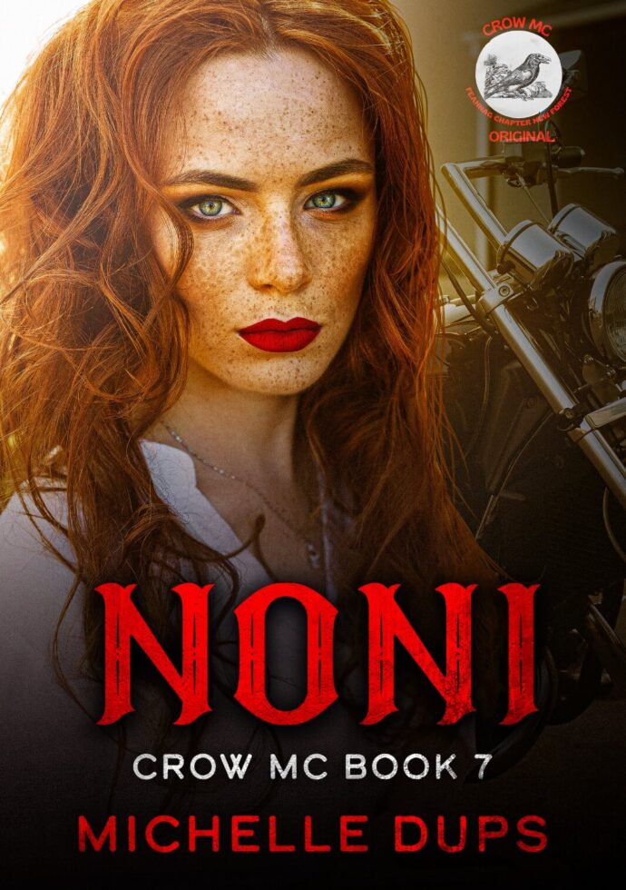 NONI - Book #7 Crow MC Series by Michelle Dups